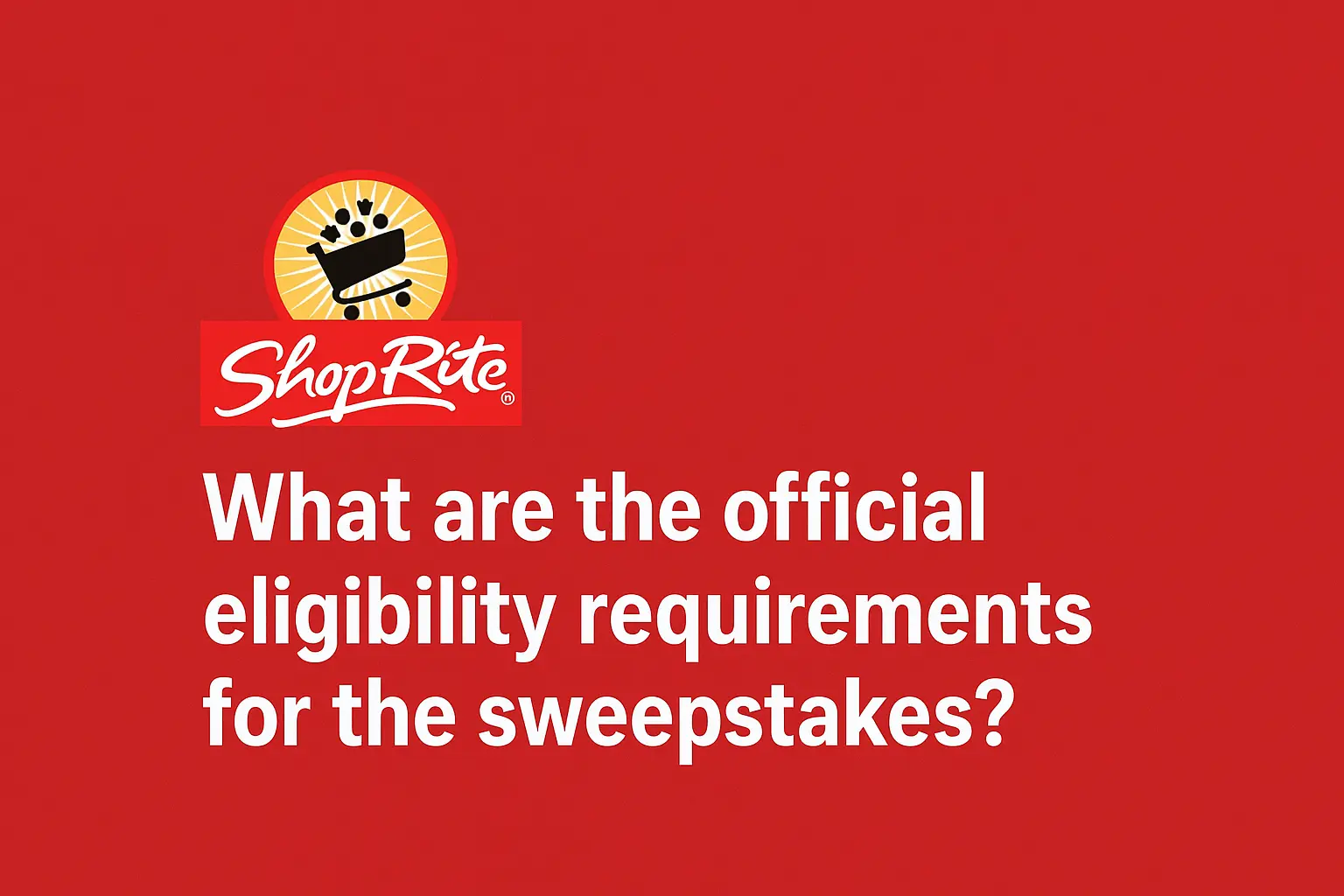myshopriteexperiencesurvey requirements